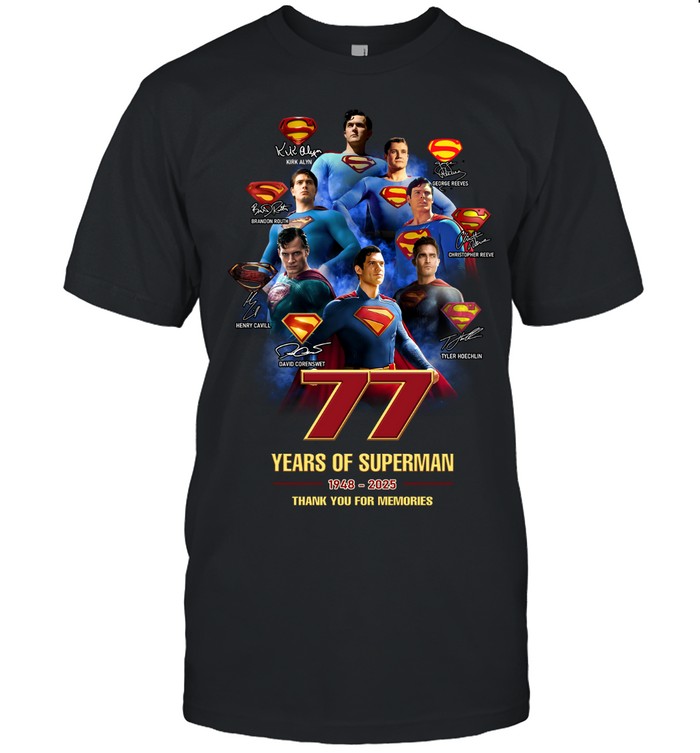 77 Years Of Superman 1948 - 2025 Thank You For The Memories T-Shirt 77 Years Of Superman 1948 - 2025 Thank You For The Memories T-Shirt