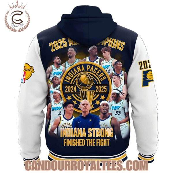 2025 NBA Champions Indiana Strong Finished The Fight Pacers Hoodie