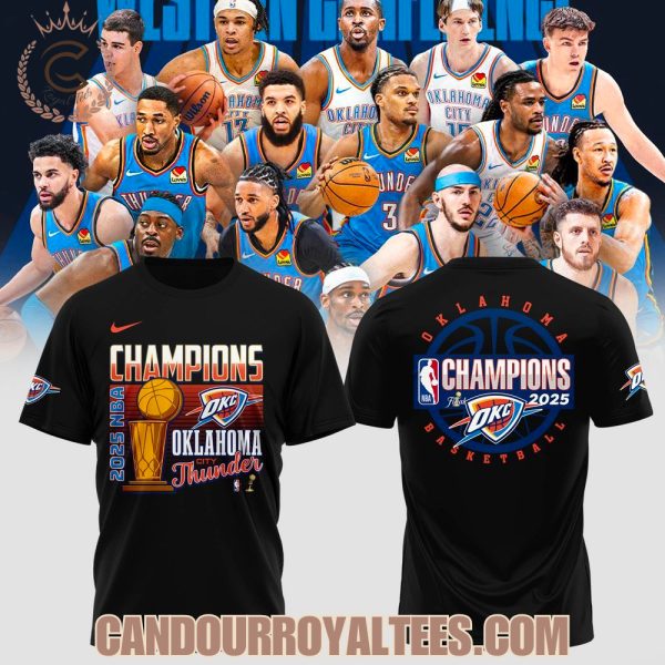 2025 NBA Champions Oklahoma City Thunder Black Tshirt, Hoodie, Cap