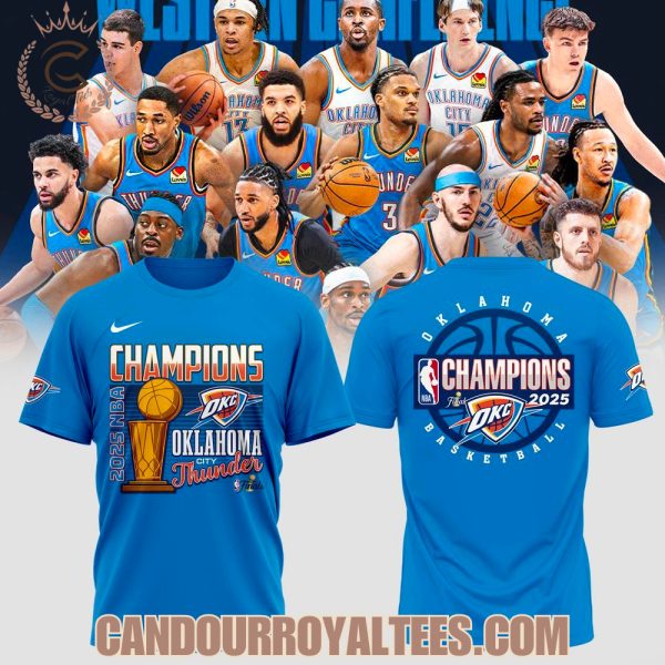 2025 NBA Champions Oklahoma City Thunder Blue Tshirt, Hoodie, Cap