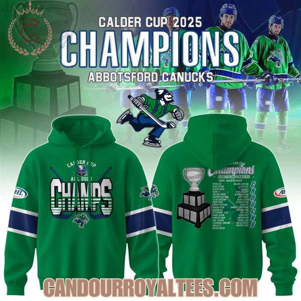 Calder Cup 2025 Champions Abbotsford Canucks Hoodie, Tshirt, Cap