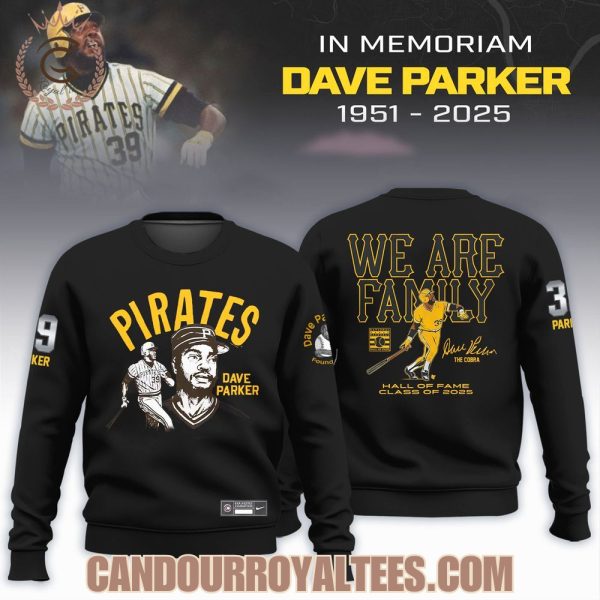 Dave Parker We Are Family Hall Of Fame Class Of 2025 Black T-Shirt, Hoodie