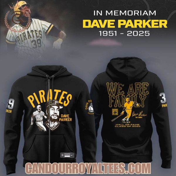 Dave Parker We Are Family Hall Of Fame Class Of 2025 Black T-Shirt, Hoodie