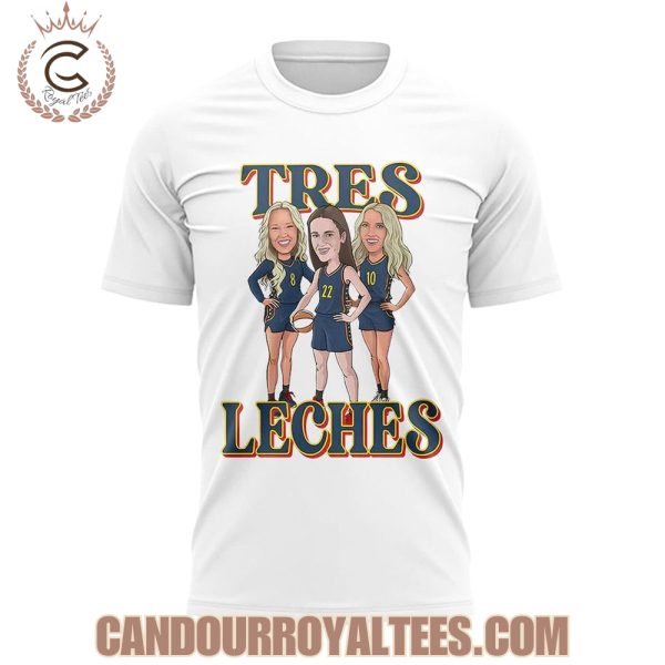 Fever ‘Tres Leches’ Caitlin Clark, Lexie Hull, Sophie Cunningham T-shirt