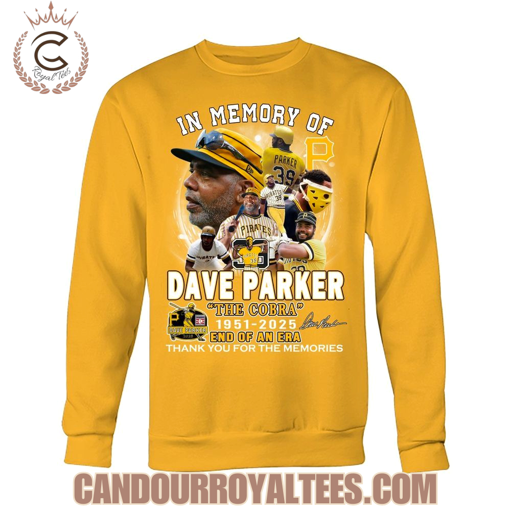 In Memory Of Dave Parker The Cobra 1951-2025 End Of An Era Thank You T-Shirt In Memory Of Dave Parker The Cobra 1951-2025 End Of An Era Thank You T-Shirt
