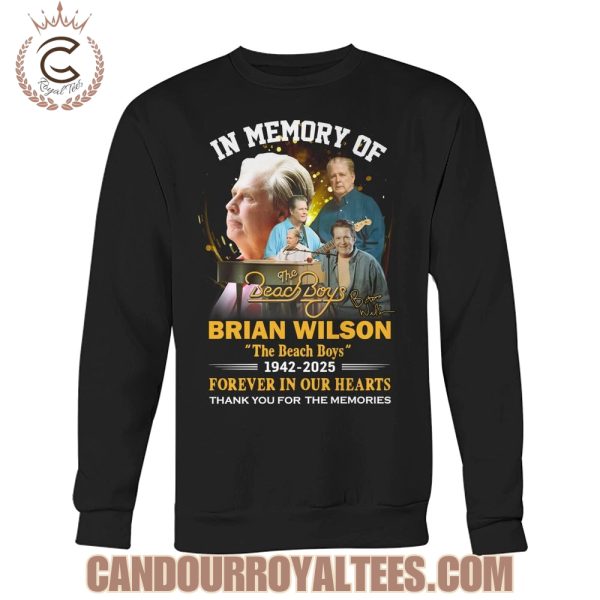 In Memory Of The Beach Boys Brian Wilson 1942-2025 Forerer In Our Hearts T-Shirt