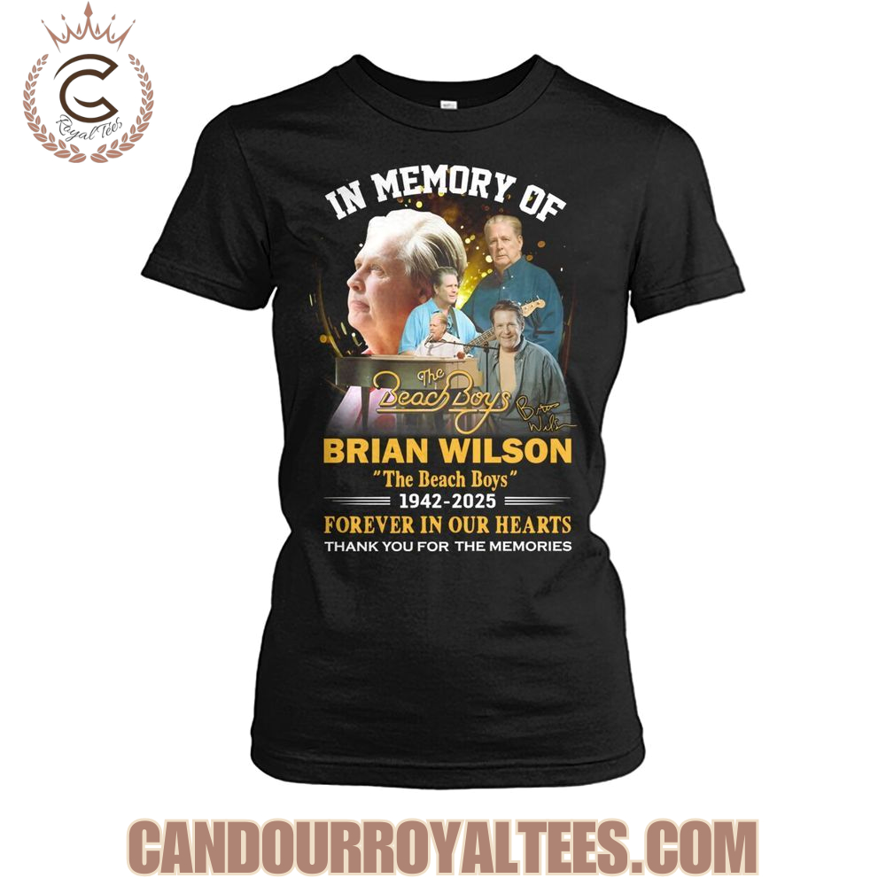 In Memory Of The Beach Boys Brian Wilson 1942-2025 Forerer In Our Hearts T-Shirt In Memory Of The Beach Boys Brian Wilson 1942-2025 Forerer In Our Hearts T-Shirt