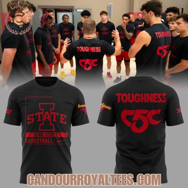 Iowa State Basketball Toughness C5C Tshirt, Hoodie, Cap