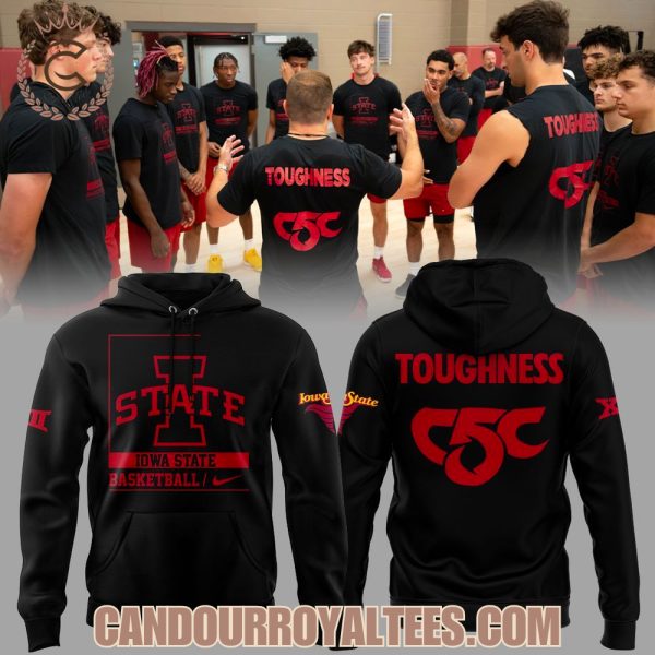 Iowa State Basketball Toughness C5C Tshirt, Hoodie, Cap