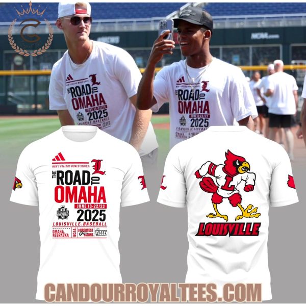 Louisville Baseball The Road To OMAHA 2025 Tshirt, Hoodie, Cap