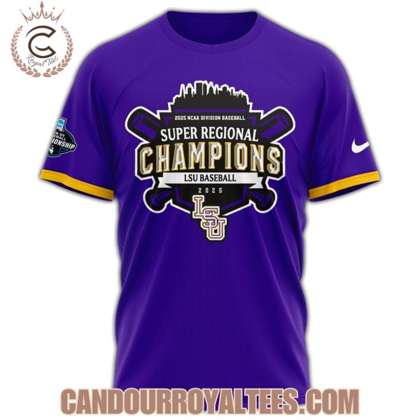 LSU Tigers 2025 Super Regionals Champions Tshirt, Hoodie, Cap