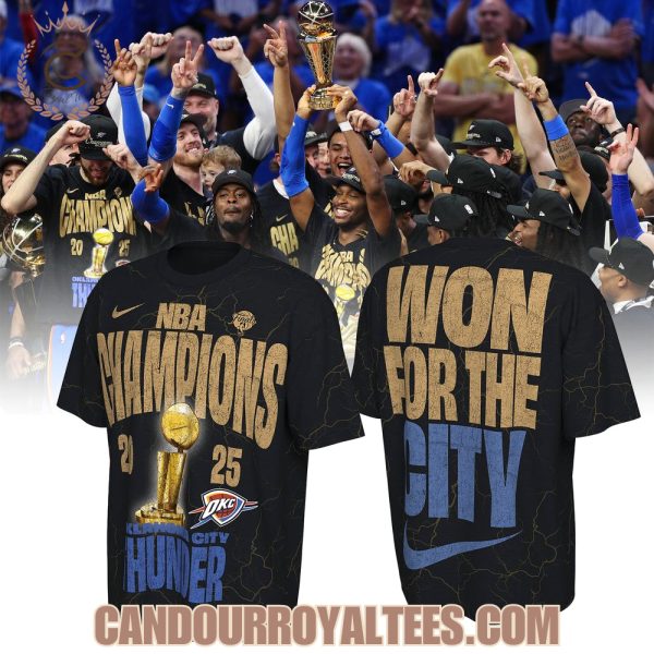 NBA Champions 2025 Oklahoma City Won For The City Tshirt