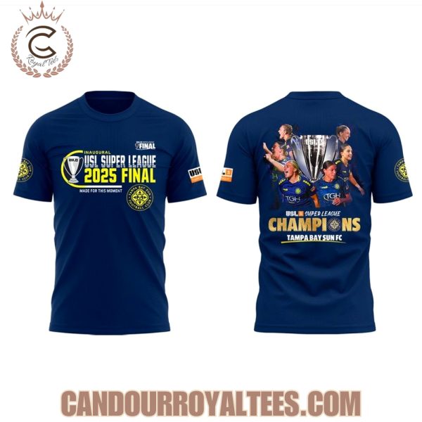 Tampa Bay Sun FC 2025 USL Super League Champions Tshirt, Hoodie, Cap