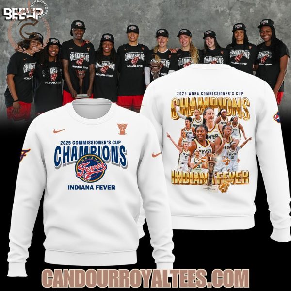 2025 WNBA Commissioner’s Cup Champions Indiana Fever White Tshirt, Hoodie