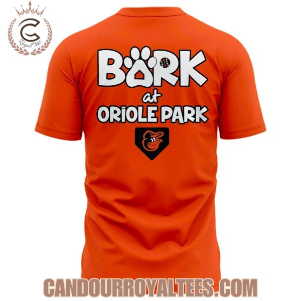 Baltimore Orioles Bark at Oriole Park T-Shirt