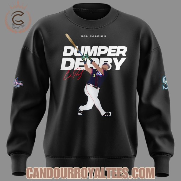 Cal Raleigh Dumper Derby 2025 Black Tshirt, Hoodie