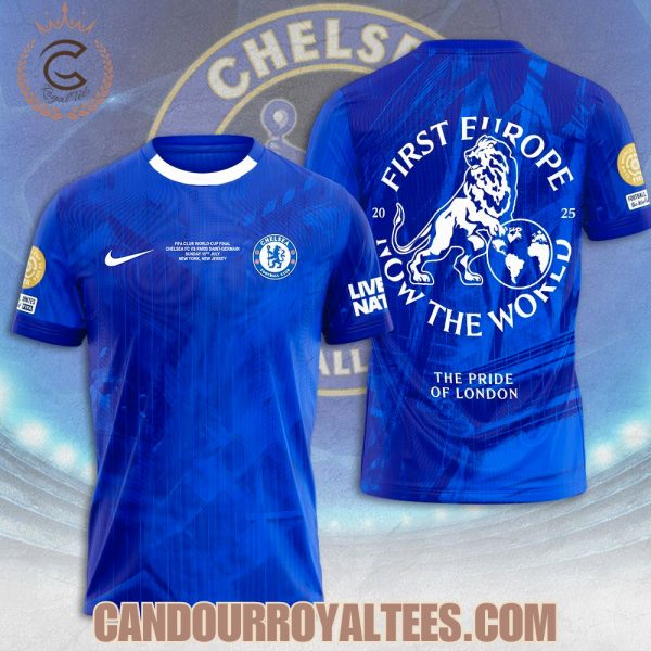 Chelsea First Europe, Now The World Champions Tshirt, Hoodie