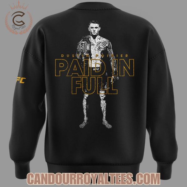 Dustin Poirier Paid In Full Tshirt, Hoodie