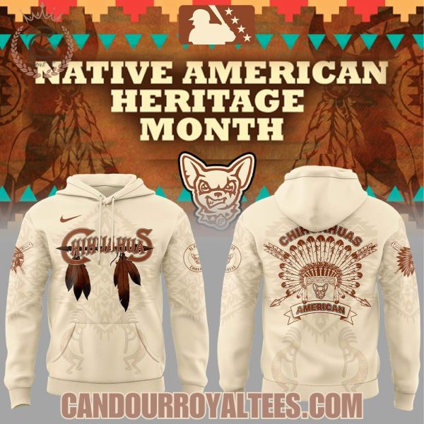El Paso Chihuahuas Celebrating Native American Heritage Month Hoodie