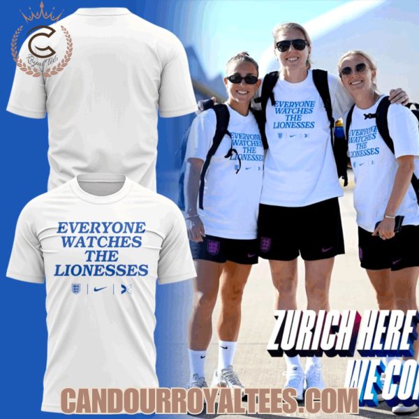 Everyone Watches The Lionesses 2025 T-Shirt