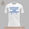 everyone watches the lionesses 2025 t shirt 2.jpg