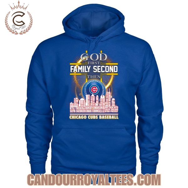 GOD First Family Second Then Chicago Cubs Baseball Tshirt