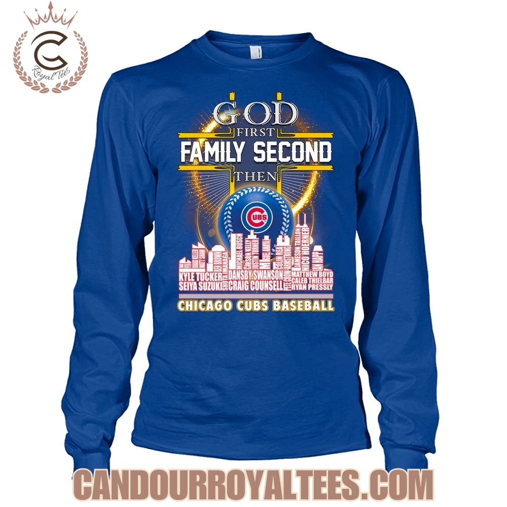 GOD First Family Second Then Chicago Cubs Baseball Tshirt GOD First Family Second Then Chicago Cubs Baseball Tshirt