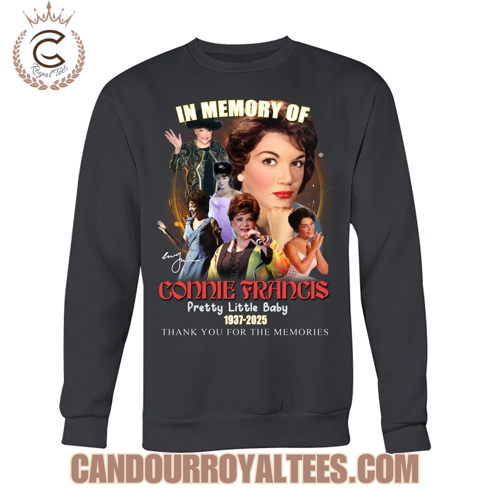 In Memory Of Connie Francis 1937-2025 Thank You For The Memories T-Shirt In Memory Of Connie Francis 1937-2025 Thank You For The Memories T-Shirt