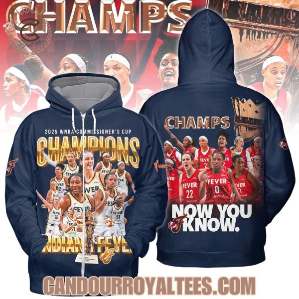 Indiana Fever 2025 Commissioner’s Cup Champs Now You Know Tshirt, Hoodie