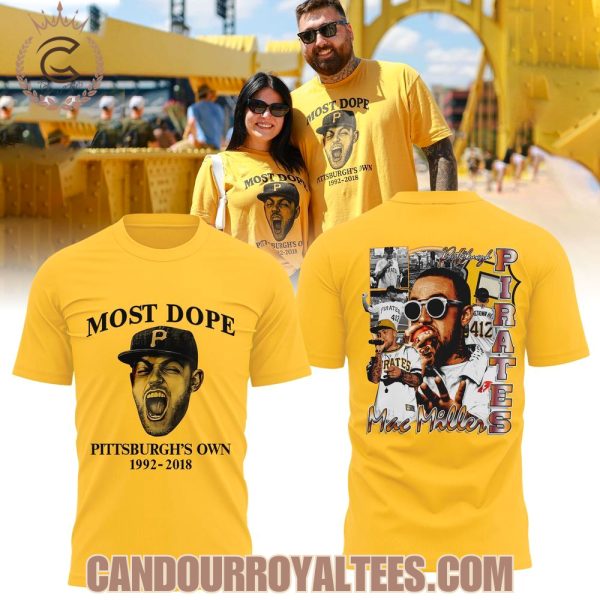 Mac Miller Most Dope Pittsburgh’s Own 1992-2018 Tshirt