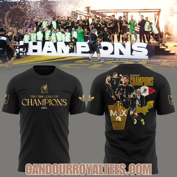 Mexico Two-Time Gold Cup Champions 2025 Tshirt, Hoodie, Cap