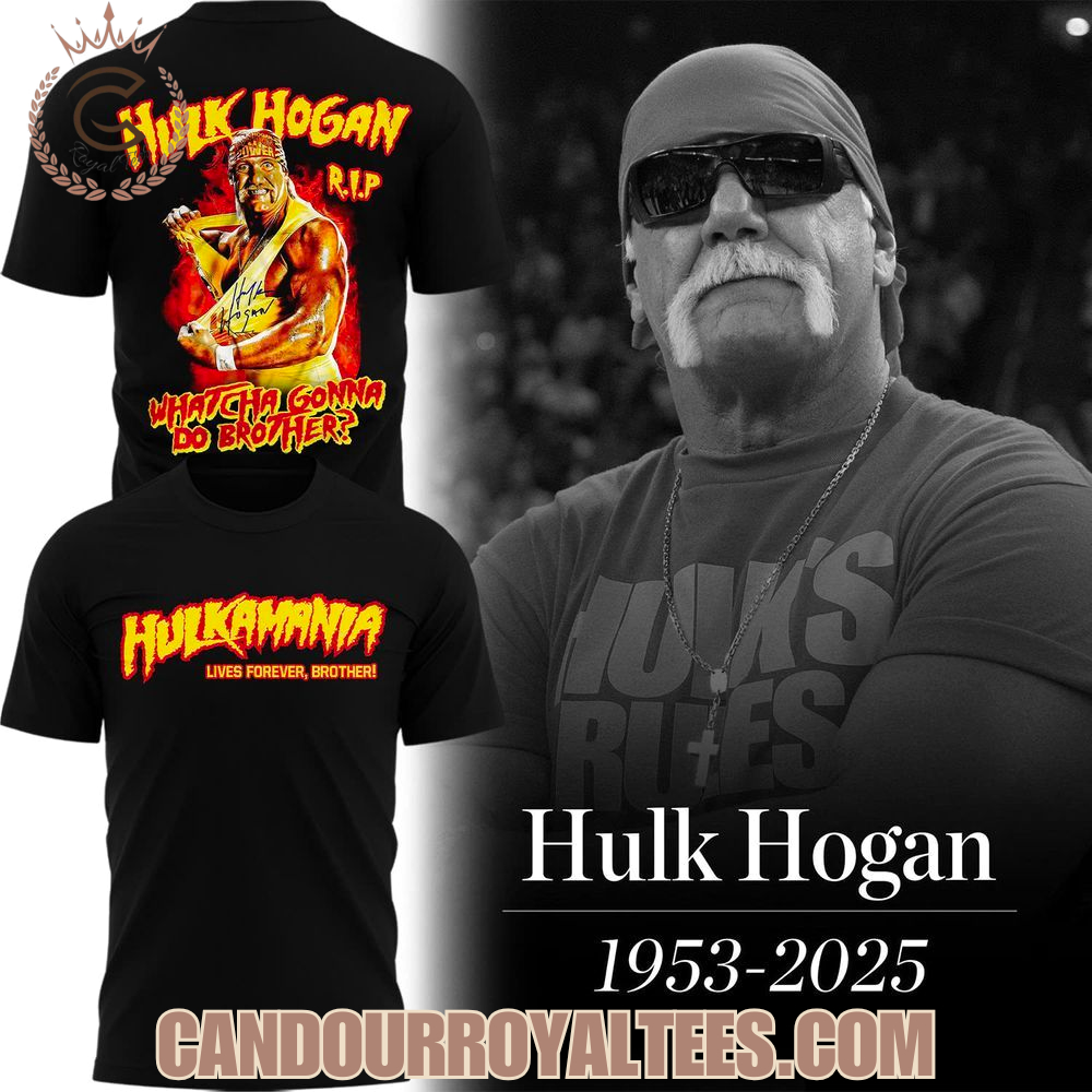 Rip Hulk Hogan 1953-2025 Lives Forever, Brother T-Shirt Rip Hulk Hogan 1953-2025 Lives Forever, Brother T-Shirt