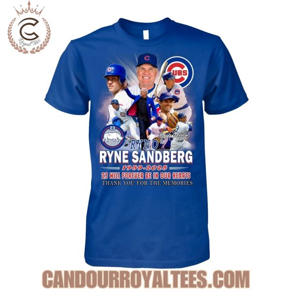 Ryne Sandberg 1959-2025 23 Will Forever Be In Our Hearts T-Shirt