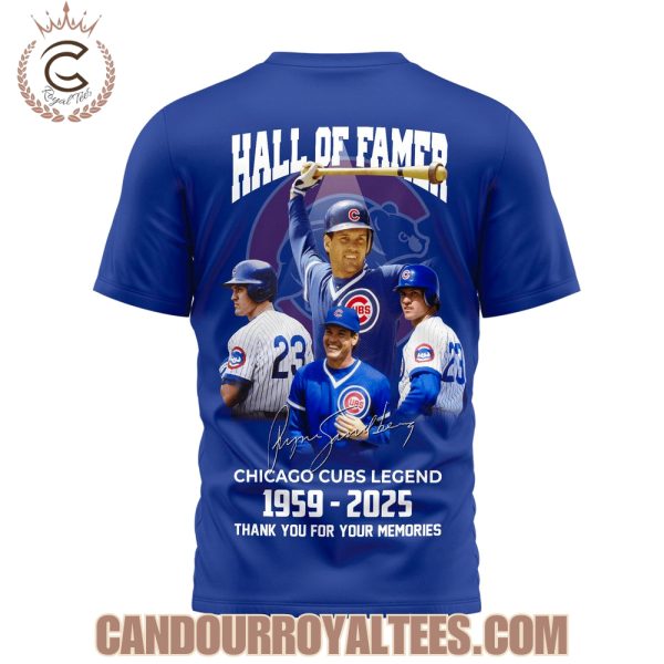 Ryne Sandberg Hall Of Famer Chicago Cubs Legends 1959-2025 Thank You For The Memories T-Shirt