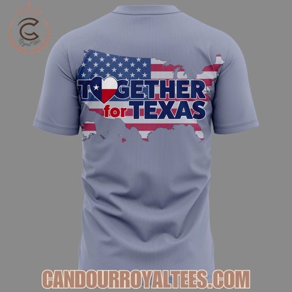 Texas Rangers Together for Texas 2025 Tshirt, Hoodie