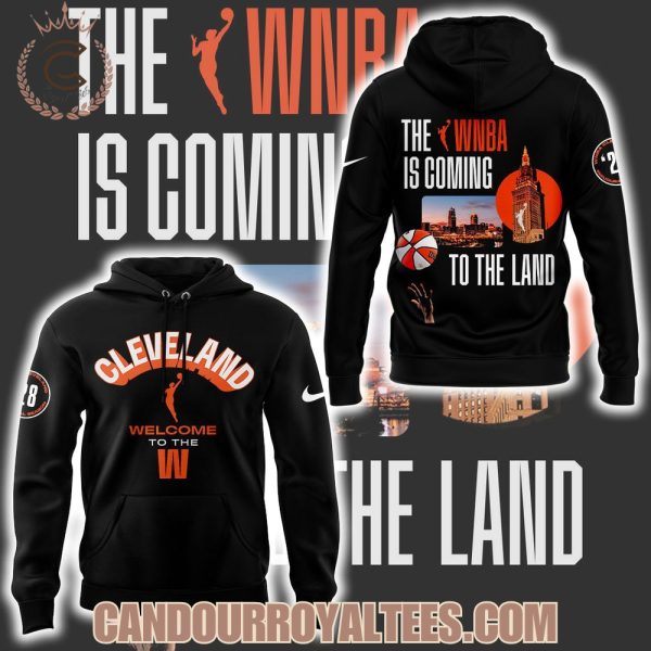 The WNBA Is Coming To The Land Hoodie