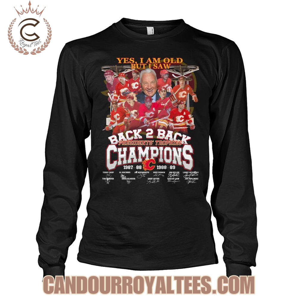 Yes, I Am Old But I Saw Calgary Flames Back 2 Back Champions 1988 1989 T-Shirt Yes, I Am Old But I Saw Calgary Flames Back 2 Back Champions 1988 1989 T-Shirt