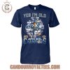 yes im old but i saw dallas cowboys super bowl champions t shirt 1.jpg