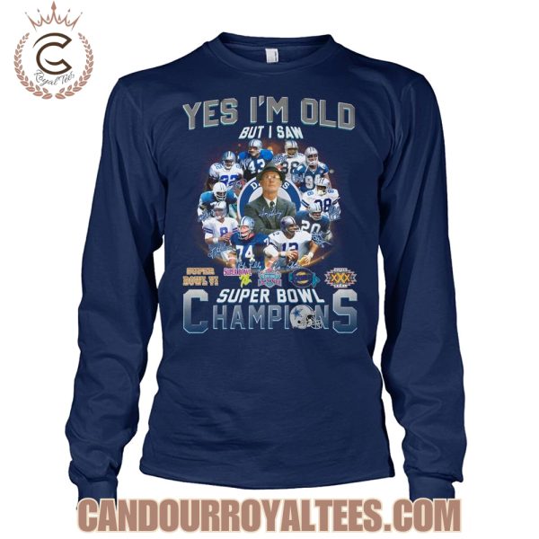 Yes I’m Old But I Saw Dallas Cowboys Super Bowl Champions T-Shirt