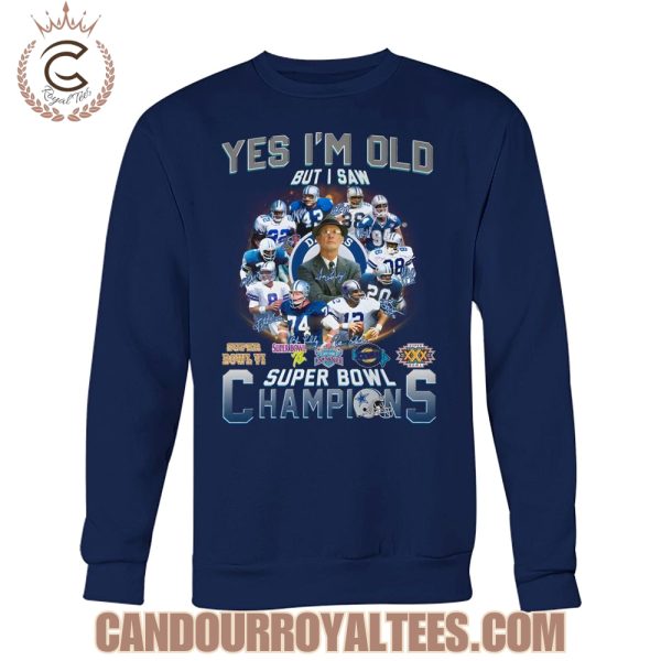 Yes I’m Old But I Saw Dallas Cowboys Super Bowl Champions T-Shirt
