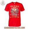 Yes I’m Old But I Saw Dallas Cowboys Super Bowl Champions T-Shirt