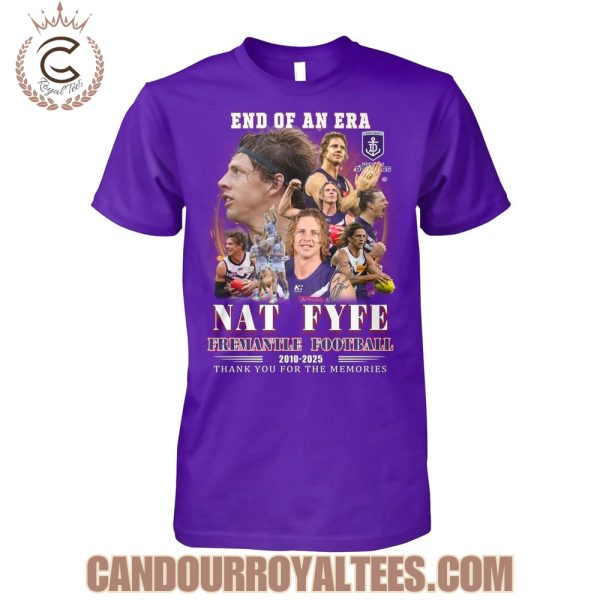End Of An Era Nat Fyfe Fremantle Football 2010-2025 Thank You For The Memories T-Shirt