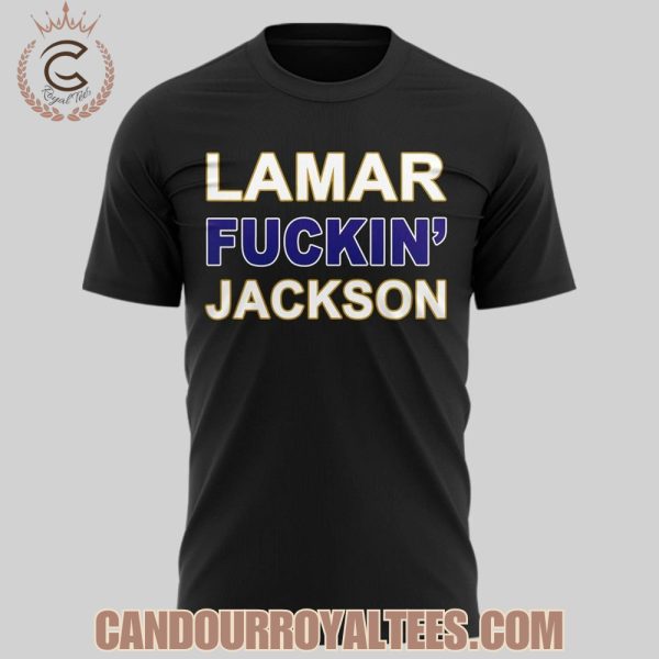 Lamar Fuckin Jackson Baltimore Ravens T-Shirt