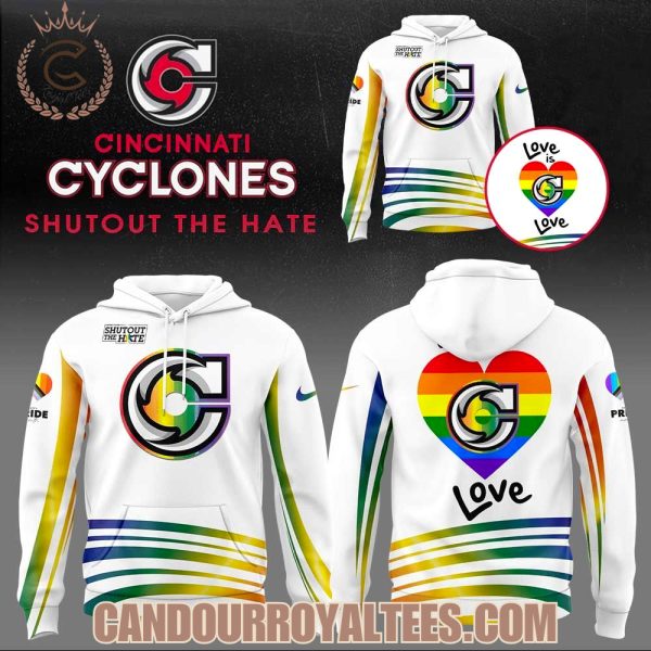 Cincinnati Cyclones Shut Out The Hate Pride Drop Hoodie