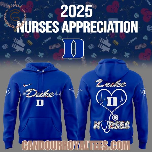 Duke Blue Devils x Nurses Appreciation 2025 Hoodie