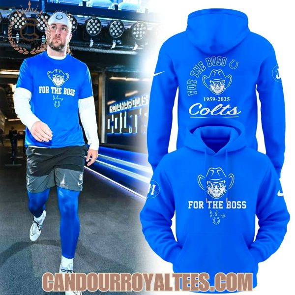 Indianapolis Colts For The Boss Hoodie