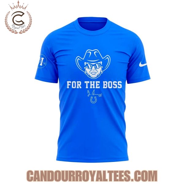 Indianapolis Colts For The Boss Tshirt