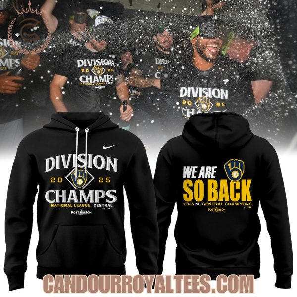 Milwaukee Brewers We Are So Back 2025 NL Central Champions T-Shirt