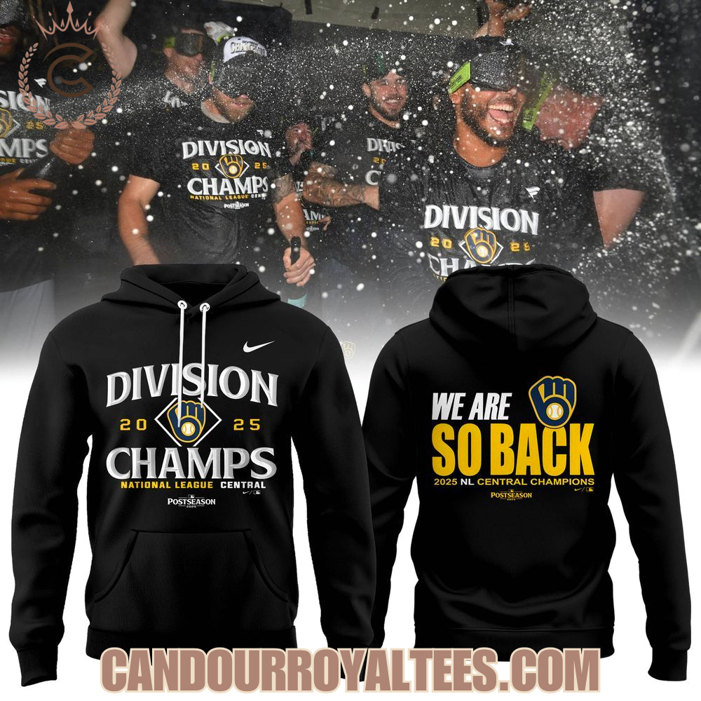 Milwaukee Brewers We Are So Back 2025 NL Central Champions T-Shirt Milwaukee Brewers We Are So Back 2025 NL Central Champions T-Shirt