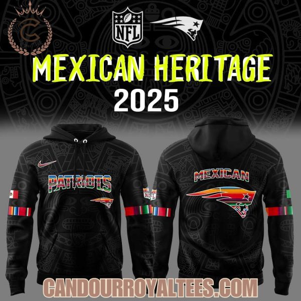 New England Patriots Mexican Heritage 2025 Hoodie